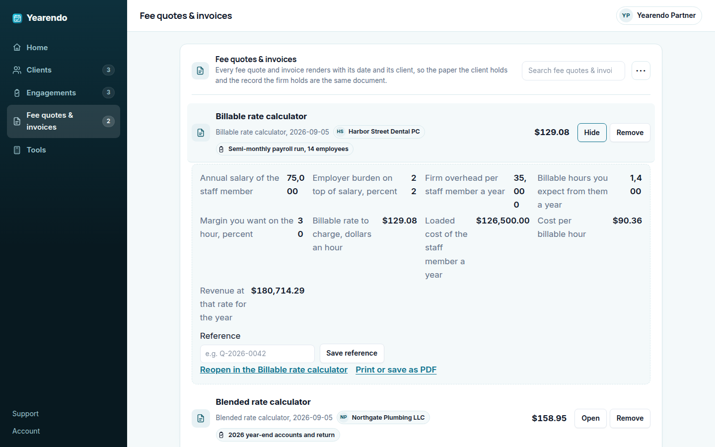 The Yearendo workspace signed in, on the fee quotes tab, with a saved billable rate calculator record open against the client Harbor Street Dental PC and its semi-monthly payroll engagement: salary, burden, overhead, billable hours and margin, and the billable rate of $129.08 an hour, the loaded cost, the cost per billable hour and the year's revenue beneath them